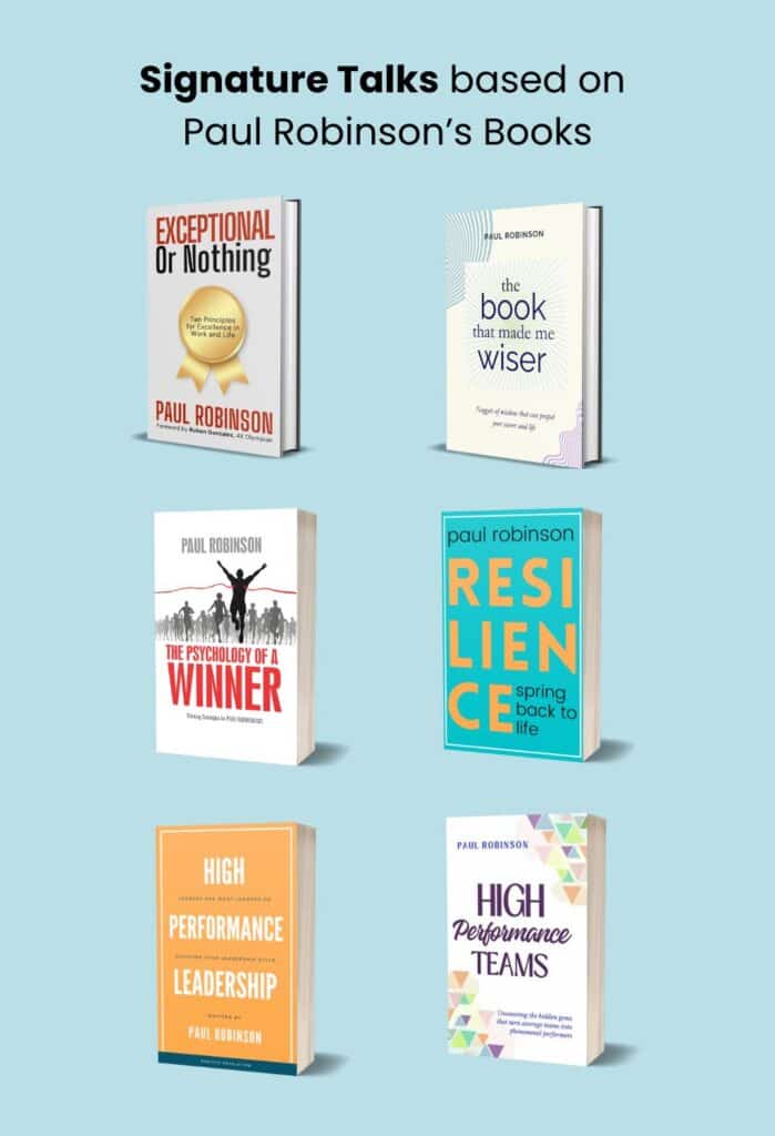 Paul Robinson one of teh leading keynote speakers in india speaks from his books and here is a list of speaking topics for keynotes in leadership, change management, resilience, exceptional thinking, riasing the bar, innovcation and creative thinking