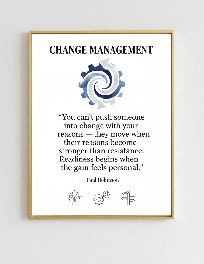 Paul Robinson explains what change management is all about